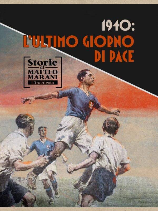 1940, l'ultimo giorno di pace